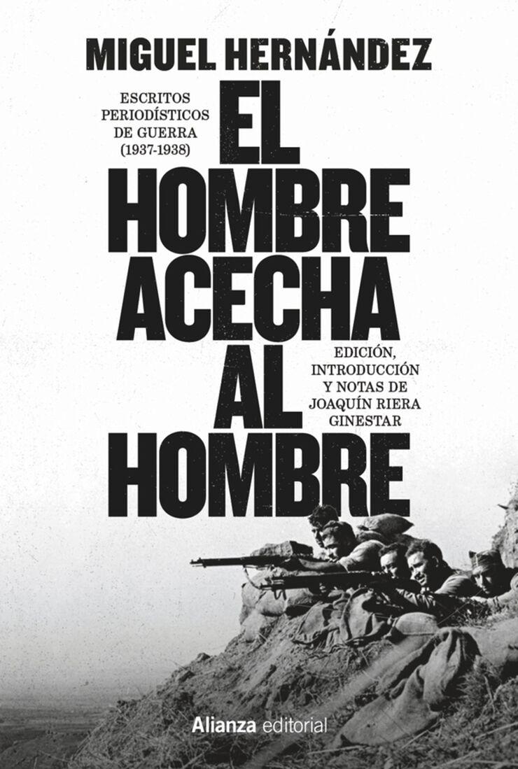 El hombre acecha al hombre
