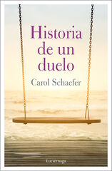 Historia de un duelo Historia de un duelo