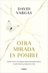 Otra mirada es posible Otra mirada es posible