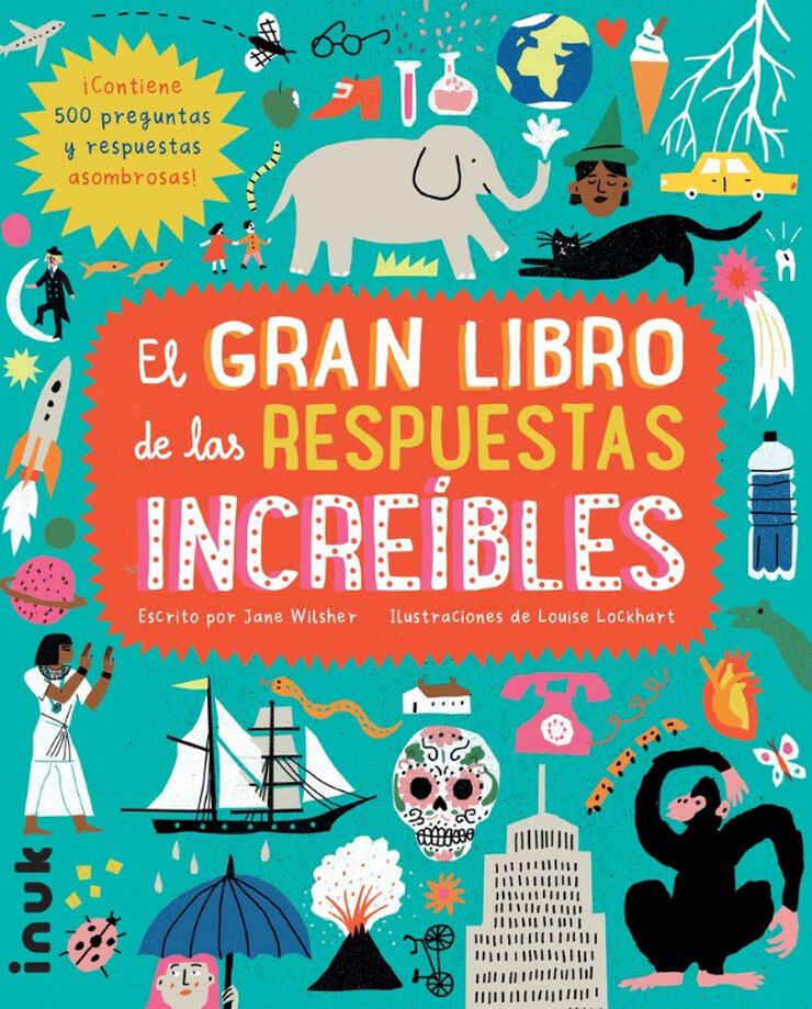 El gran libro de las respuestas increíbles