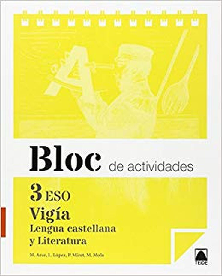 Lengua Castellana y Literatura Vigia Bloc 3º ESO