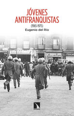 Jóvenes antifranquistas Jóvenes antifranquistas