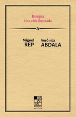 Borges. Una vida ilustrada Borges. Una vida ilustrada