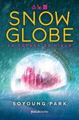 Snowglobe. La c&uacute;pula de hielo