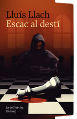 Escac al destí Escac al destí