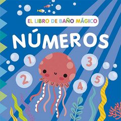 El libro de baño mágico: Números El libro de baño mágico: Números