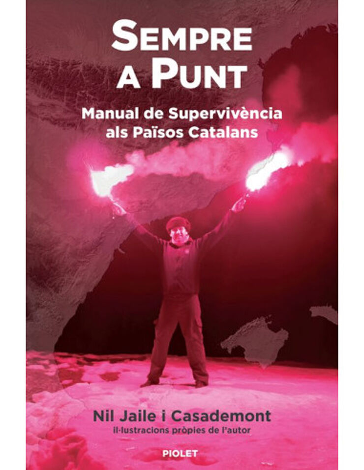 Sempre a Punt. Manual de Supervivència als Països Catalans