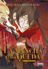 La mancha que nos queda 03