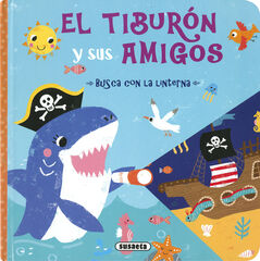El tiburón y sus amigos El tiburón y sus amigos