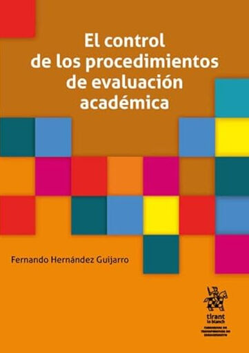 El control de los procedimientos de evaluaci&oacute;n acad&eacute;mica