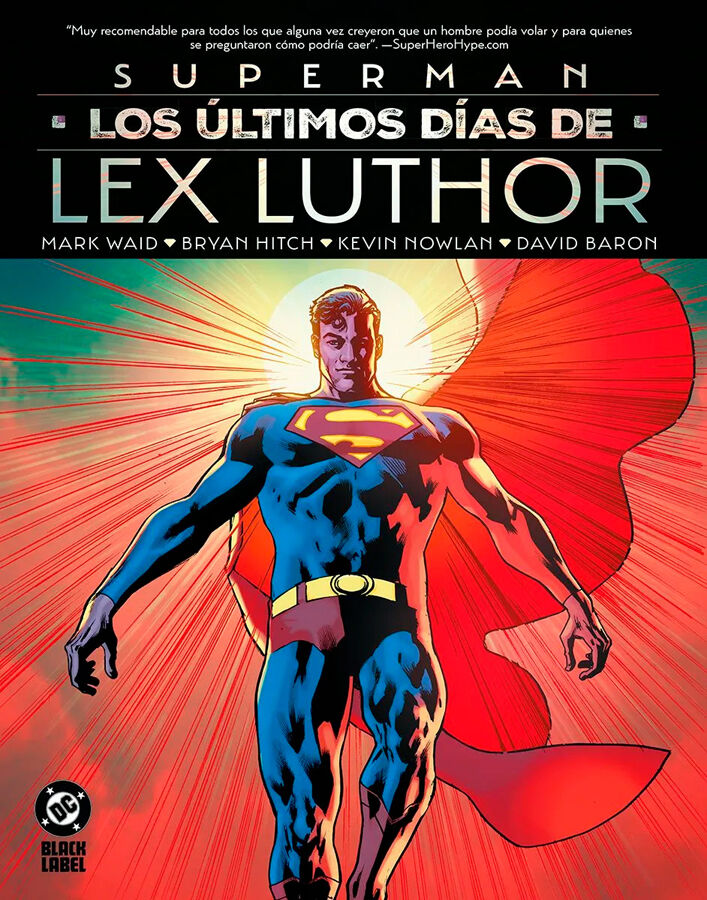 DC Black Label XL. Superman: Los &uacute;ltimos d&iacute;as de Lex Luthor