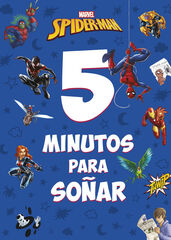 Spider-Man. 5 minutos para soñar Spider-Man. 5 minutos para soñar