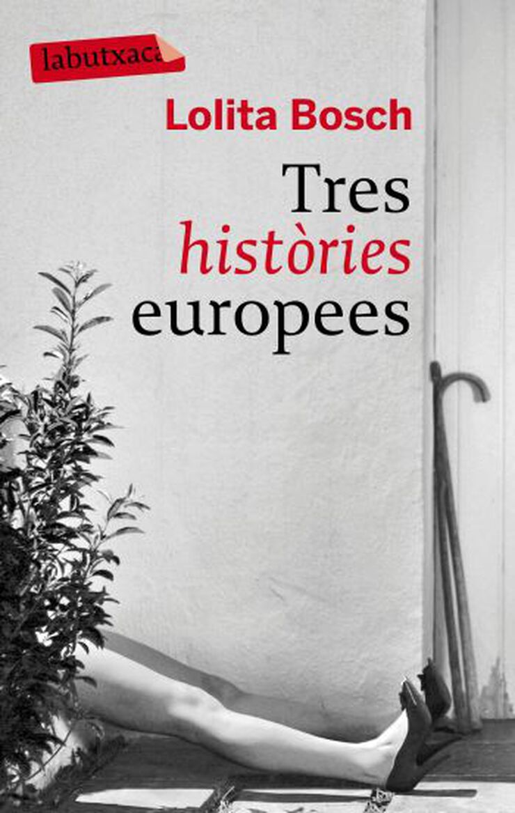 Tres històries europees, Les