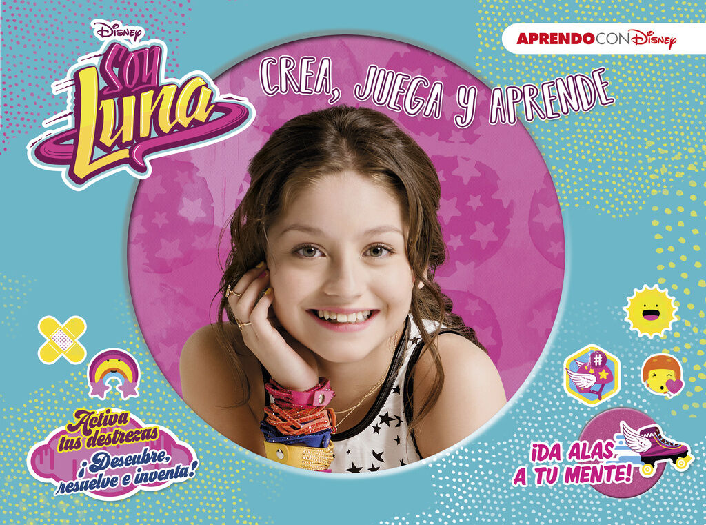 Soy Luna (Crea, juega y aprende con Disney)