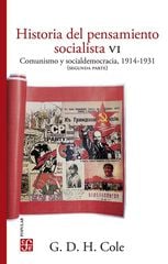 Historia del pensamiento socialista, VI. Historia del pensamiento socialista, VI.