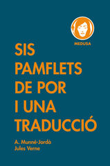 Sis pamflets de por i una traducció Sis pamflets de por i una traducció