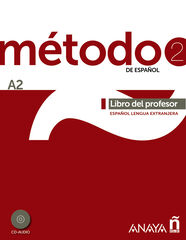 Método 2 de Español. Libro del Profesor A2 Método 2 de Español. Libro del Profesor A2