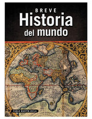 Breve Historia del Mundo Breve Historia del Mundo