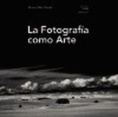 La fotograf&iacute;a como arte