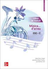 Música... D’Arreu - ESO C - Llibre de Treball Música... D’Arreu - ESO C - Llibre de Treball