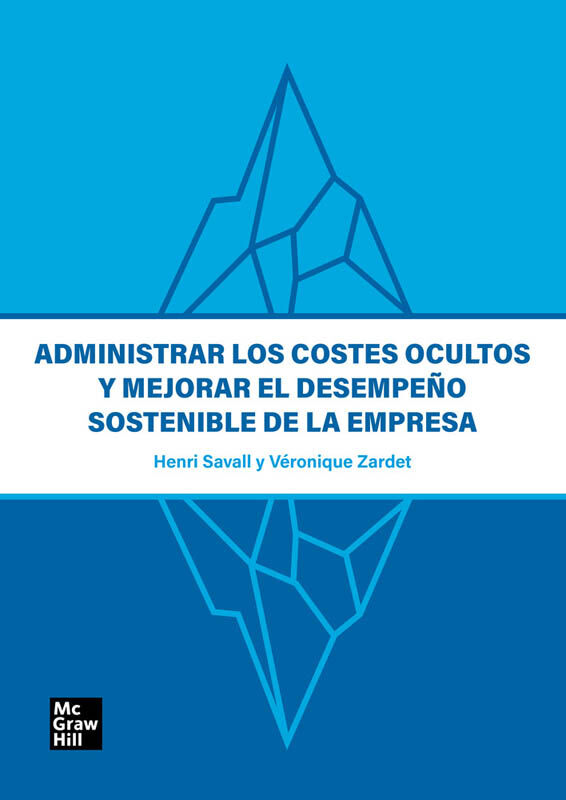Administrar los costes ocultos y mejorar el desempe&ntilde;o sostenible de la empresa