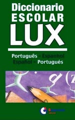 Diccionario Escolar Lux Portugués-Español Diccionario Escolar Lux Portugués-Español