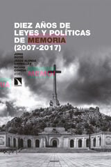 Diez años de leyes y políticas de memori Diez años de leyes y políticas de memori
