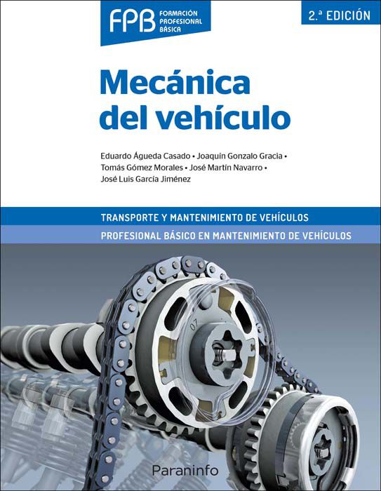 Mec&aacute;nica del veh&iacute;culo 2.&ordf; edici&oacute;n