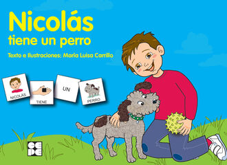 Pictogramas: Nicol&aacute;s tiene un perro