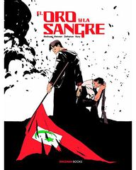 El Oro y la Sangre n&uacute;m. 02 (de 2)