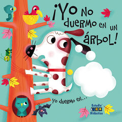Yo no duermo en un árbol