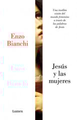 Jesús y las mujeres Jesús y las mujeres