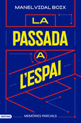La passada a l'espai La passada a l'espai