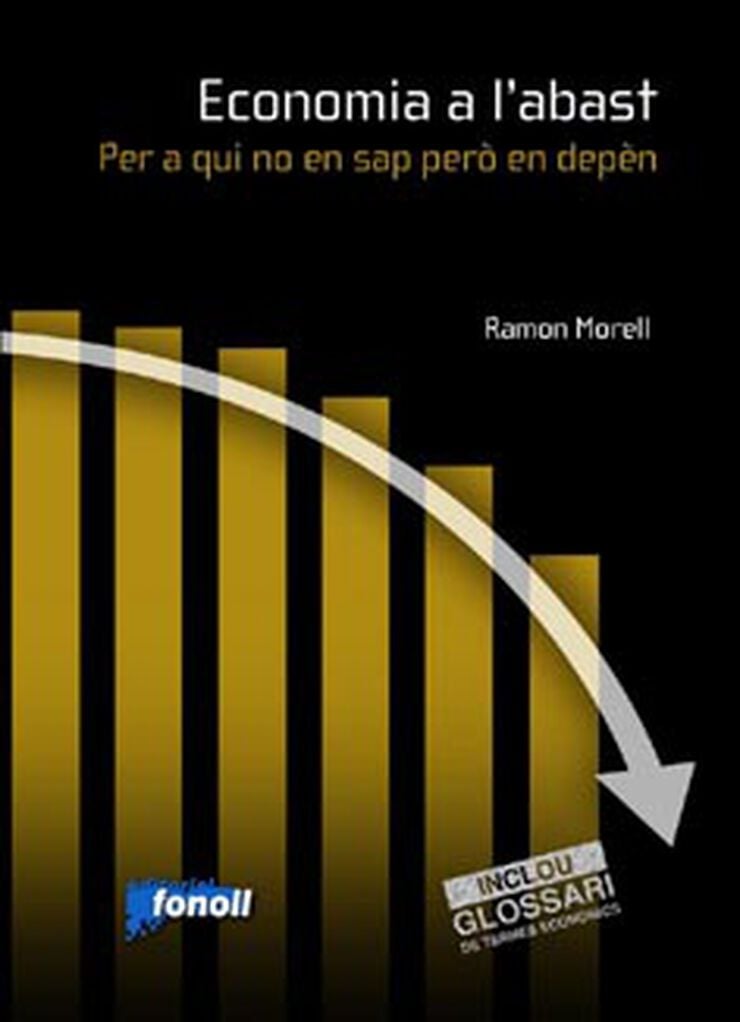 Economia a l'abast. Per a qui no en sap