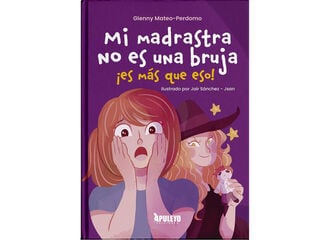 Mi madrastra no es una bruja, ¡es más que eso!