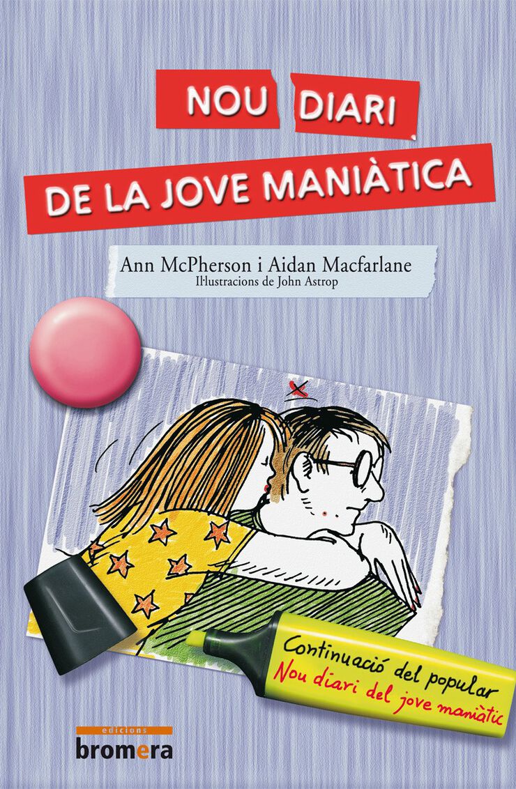 Nou diari de la jove maniática