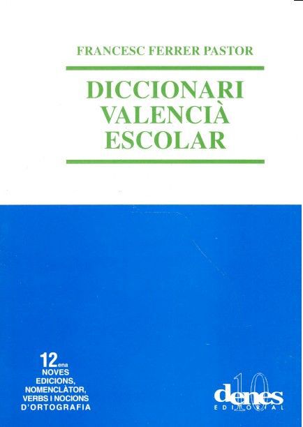 Diccionari valenci&agrave; escolar (13&ordf; edici&oacute;)