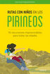 Rutas con niños en los Pirineos