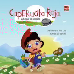 Caperucita Roja, el bosque te necesita