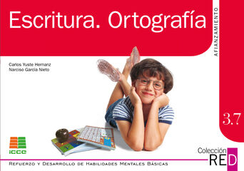 Escritura. Ortografía. Afianzamiento 3.7 Escritura. Ortografía. Afianzamiento 3.7