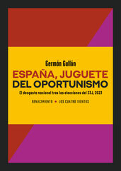 España, juguete del oportunismo España, juguete del oportunismo