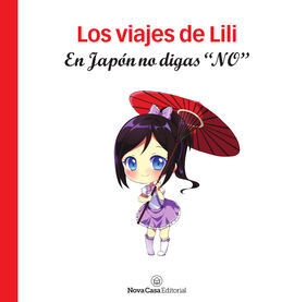 ELS VIATGES DE LA LILI. AL JAP&Oacute; MAI DIGU