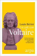 CAFÉ CON VOLTAIRE, UN CAFÉ CON VOLTAIRE, UN