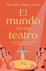 El mundo es un teatro El mundo es un teatro