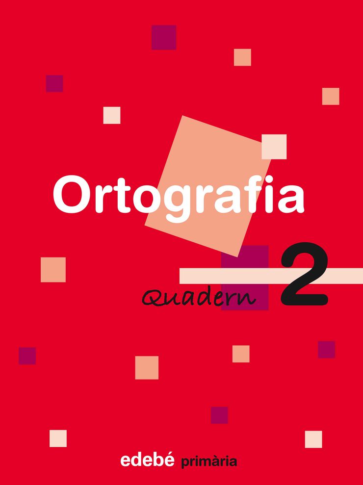 Ortografia Catalana Quadern 02 1r Primria Edeb