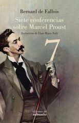Siete conferencias sobre Marcel Proust Siete conferencias sobre Marcel Proust