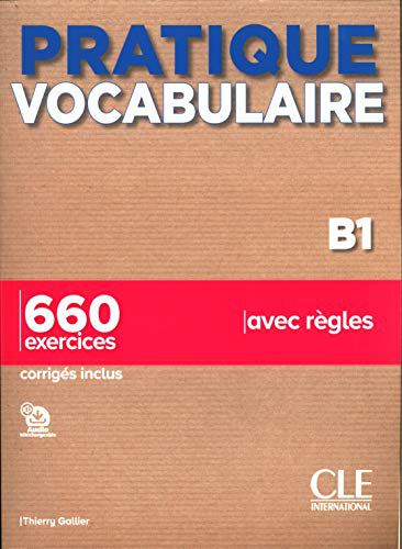 Cle Pratique Vocabulaire B1/+ Corrig&eacute;s 9782090389845