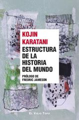 Estructura de la historia del mundo Estructura de la historia del mundo