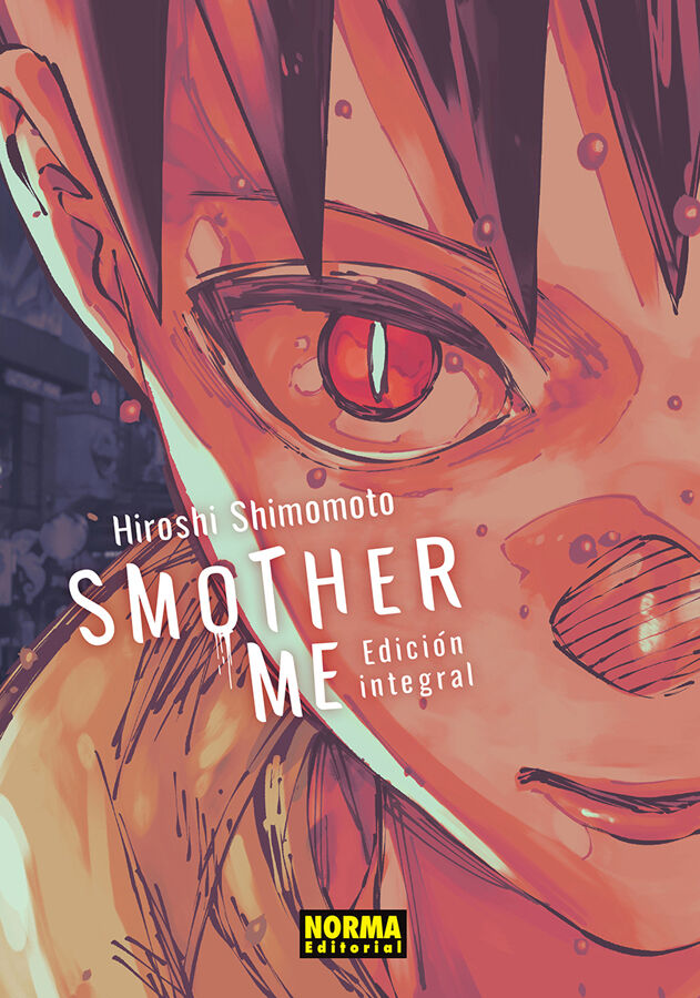 Smother Me. Integral
