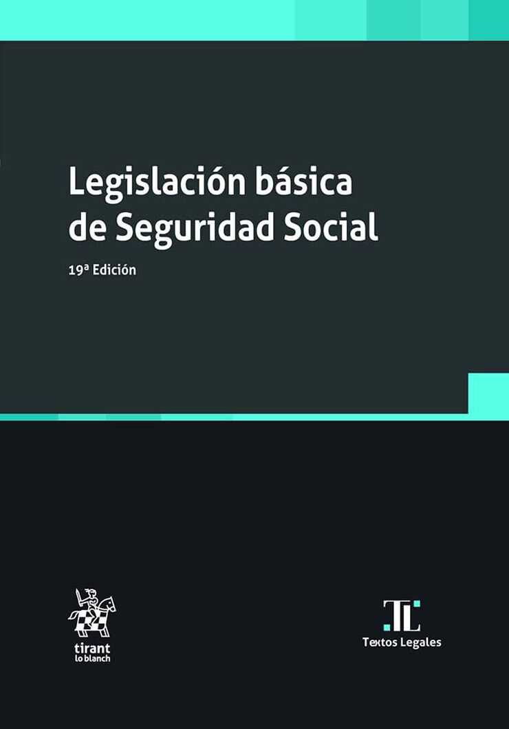 Legislación básica de Seguridad Social - 19ed.